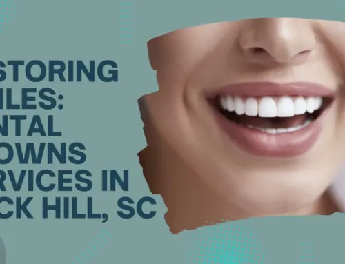 Restoring Smiles: Dental Crowns Services in Rock Hill, SC
